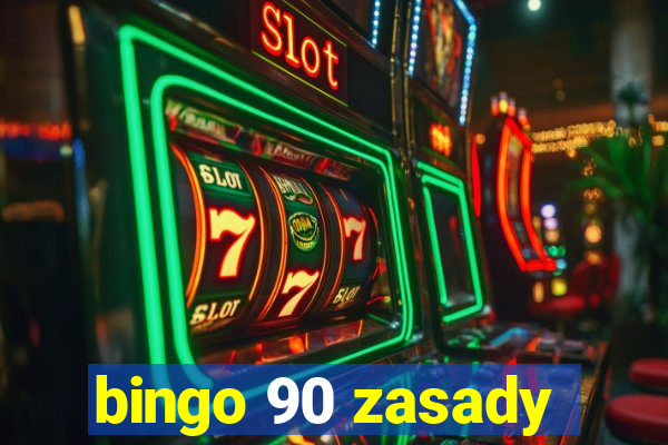 bingo 90 zasady