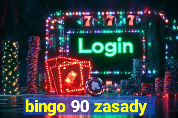 bingo 90 zasady