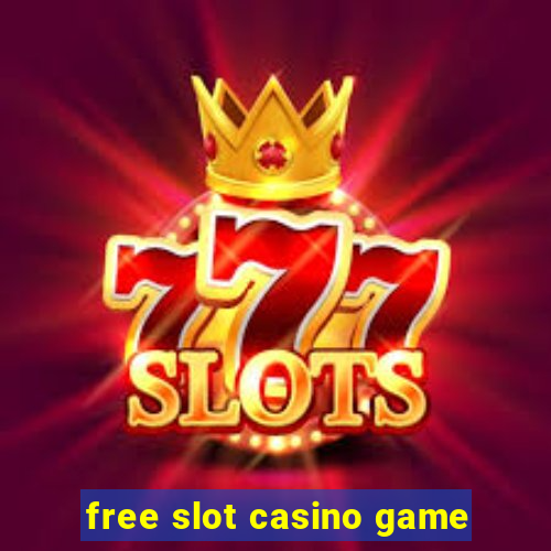 free slot casino game