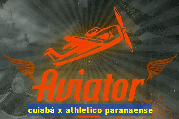 cuiabá x athletico paranaense