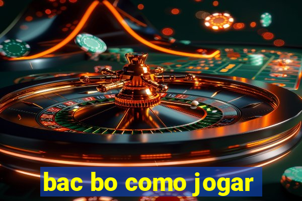 bac bo como jogar