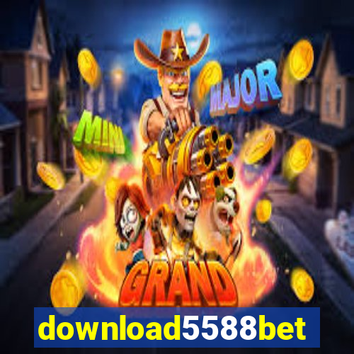 download5588bet