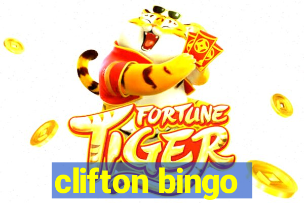 clifton bingo