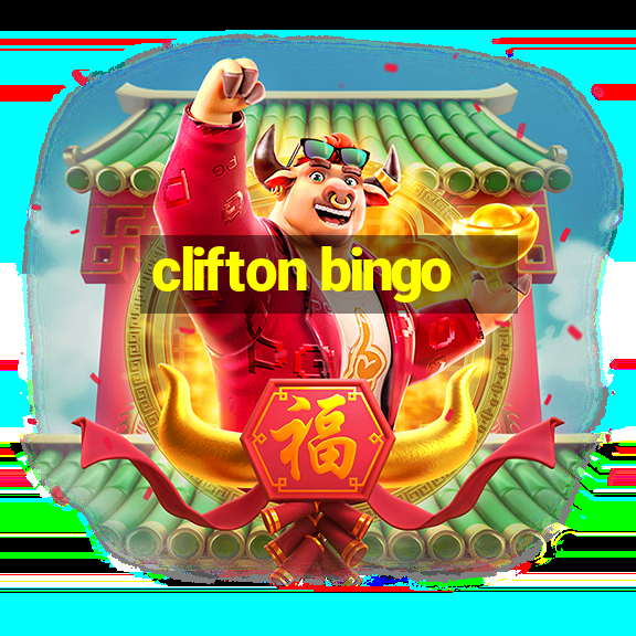 clifton bingo