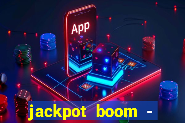 jackpot boom - casino slots