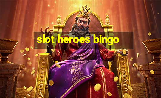 slot heroes bingo