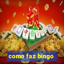 como faz bingo