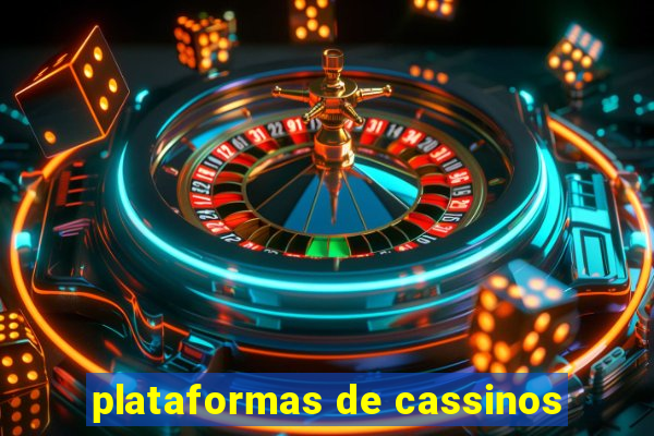 plataformas de cassinos