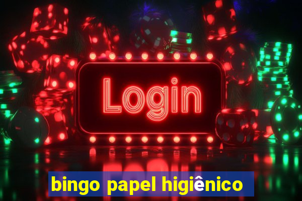 bingo papel higiênico