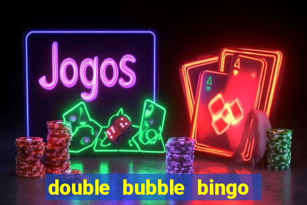 double bubble bingo welcome offer