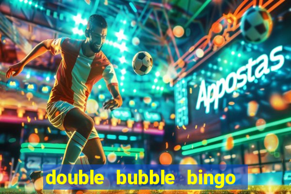 double bubble bingo welcome offer