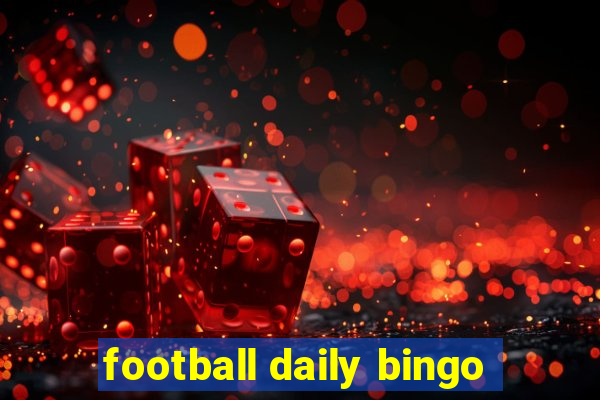 football daily bingo