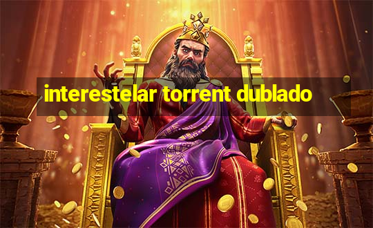 interestelar torrent dublado