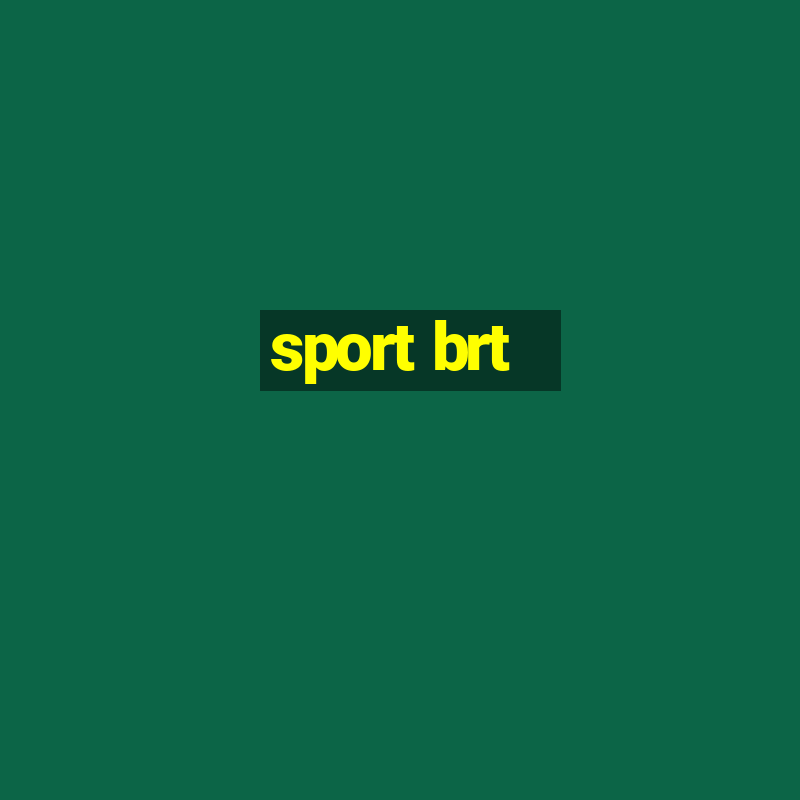 sport brt