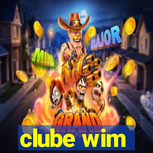 clube wim