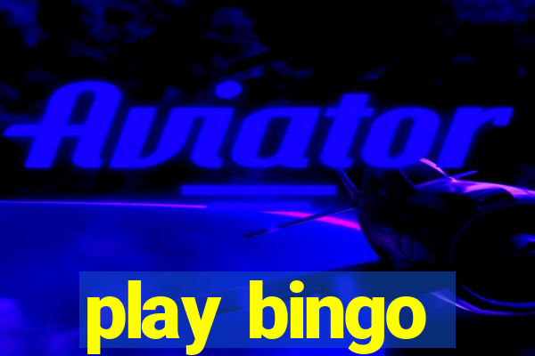 play bingo