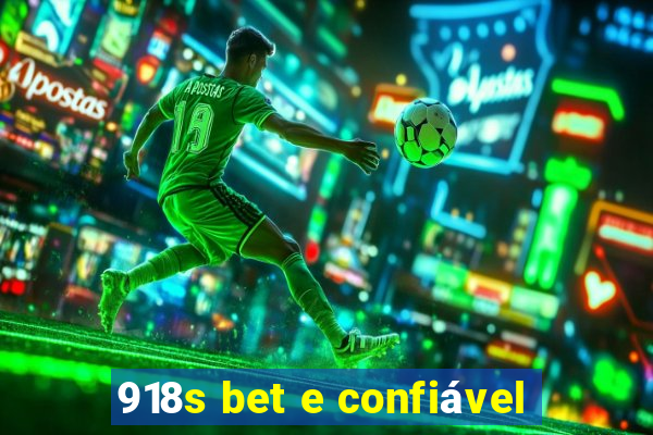 918s bet e confiável