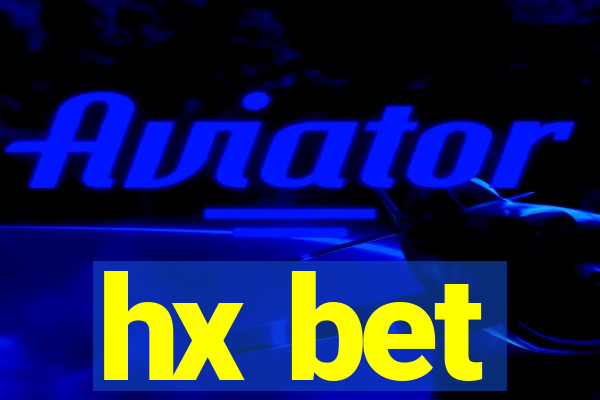 hx bet