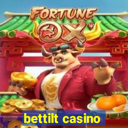 bettilt casino