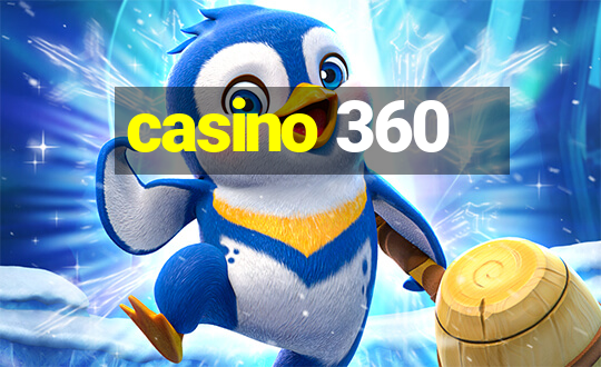 casino 360