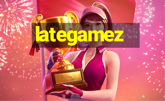 lategamez