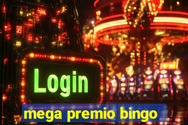 mega premio bingo