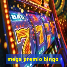 mega premio bingo