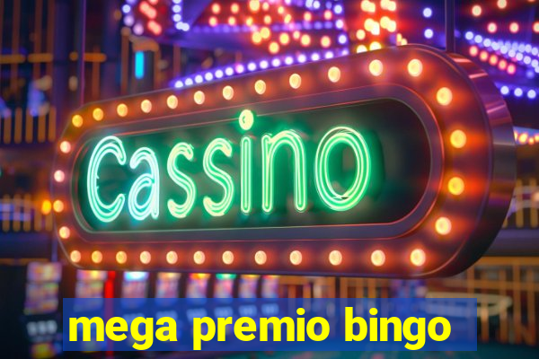 mega premio bingo