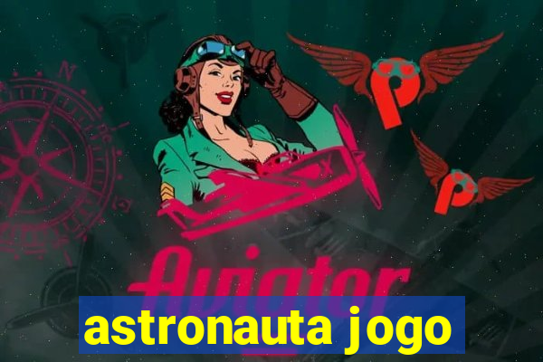 astronauta jogo