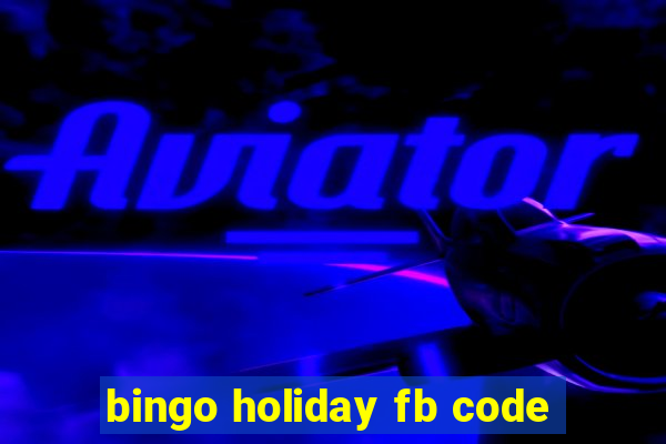 bingo holiday fb code