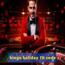 bingo holiday fb code