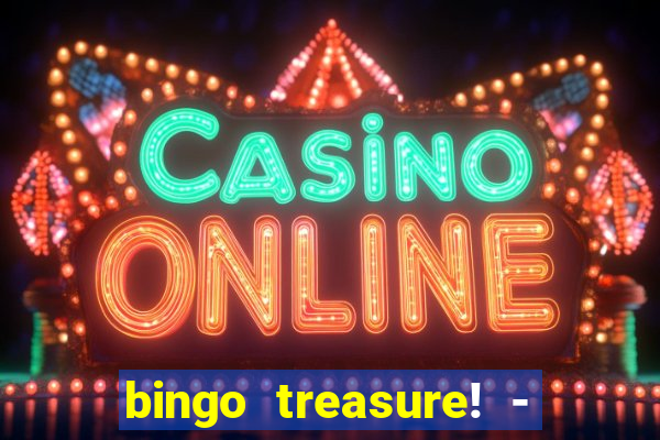 bingo treasure! - bingo games