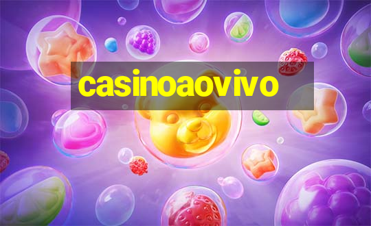 casinoaovivo