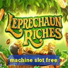 machine slot free