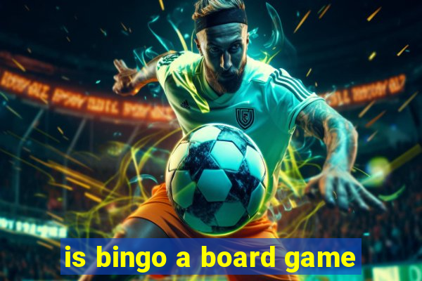 is bingo a board game