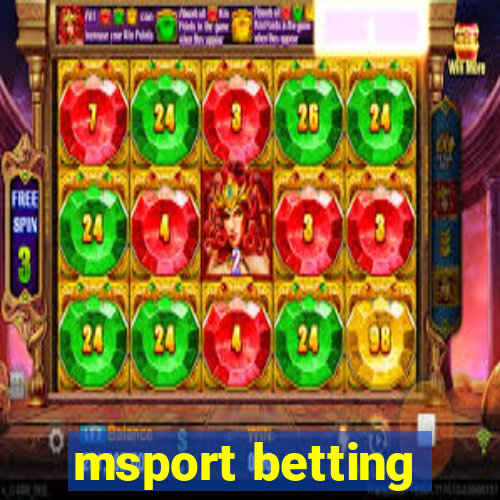 msport betting