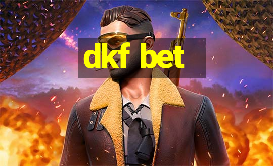 dkf bet