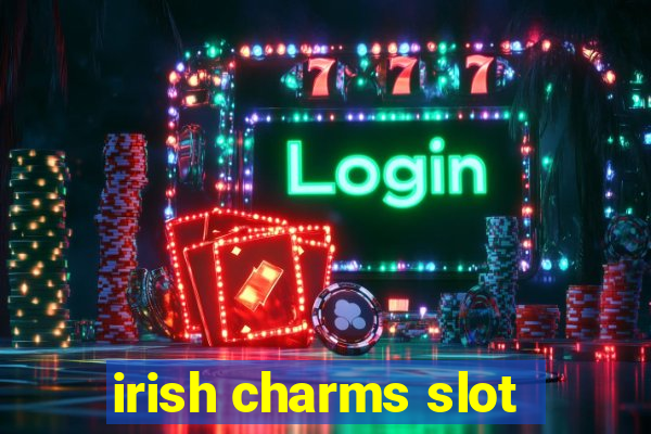 irish charms slot