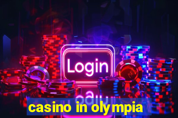 casino in olympia