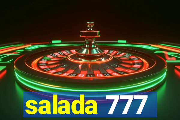 salada 777