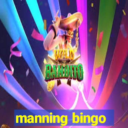 manning bingo