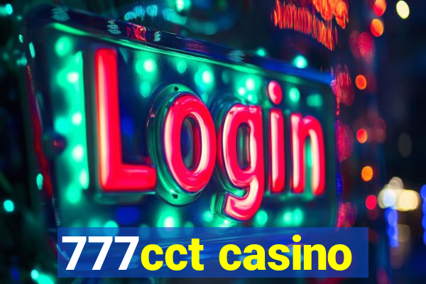 777cct casino