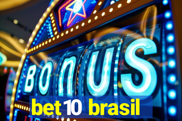 bet10 brasil