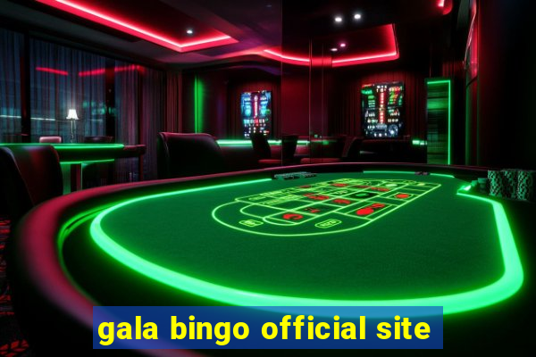 gala bingo official site