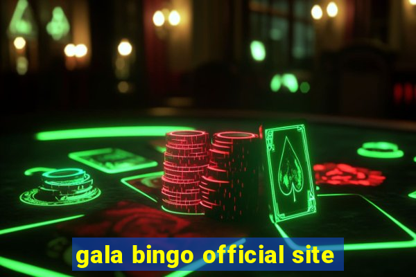 gala bingo official site