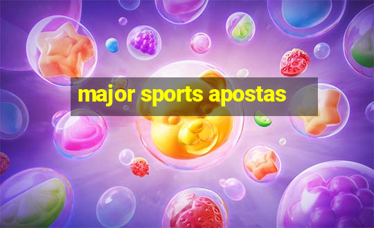 major sports apostas