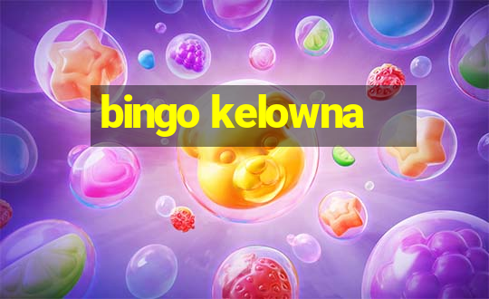 bingo kelowna