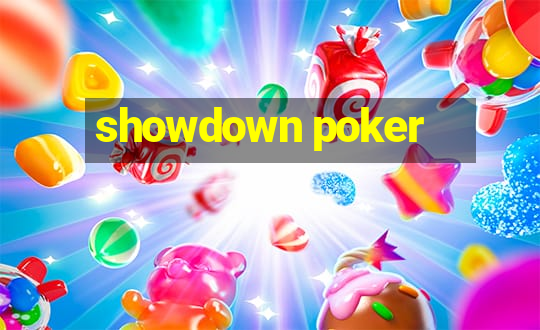 showdown poker