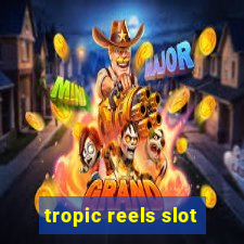 tropic reels slot