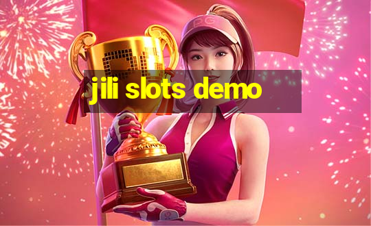 jili slots demo